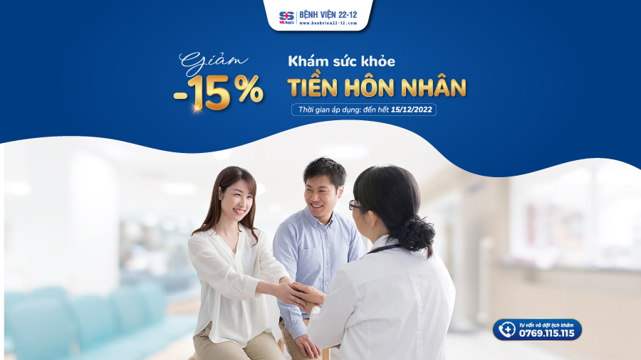 Bệnh viện 22-12 | Khám sức khỏe tiền hôn nhân Bệnh viện 22-12 | Khám sức khỏe tiền hôn nhân