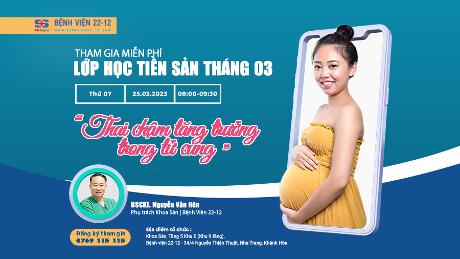 Bệnh viện 22-12 | Lớp học tiền sản Tháng 3