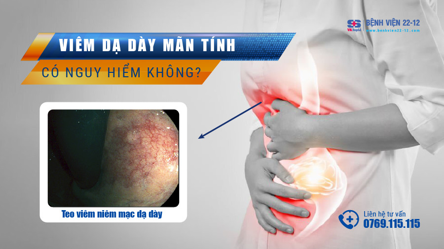 Bệnh viện 22-12| Viêm dạ dày mạn tính