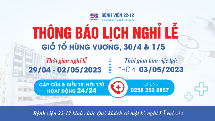 Bệnh viện 22-12 | Thông báo nghỉ lễ Bệnh viện 22-12 | Thông báo nghỉ lễ