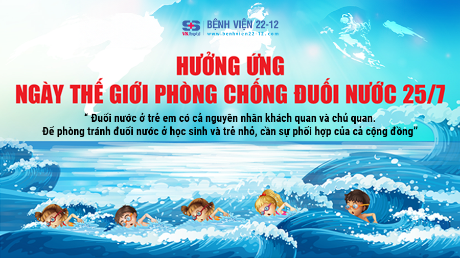 Bệnh viện 22-12/hưởng ứng ngày thế giới phòng chống đuối nước Bệnh viện 22-12/hưởng ứng ngày thế giới phòng chống đuối nước