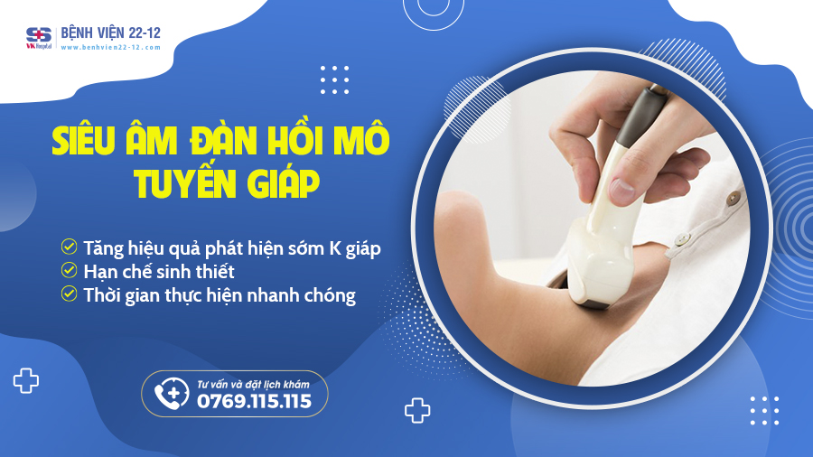 Bệnh viện 22-12/siêu âm đàn hồi mô tuyến giáp Bệnh viện 22-12/siêu âm đàn hồi mô tuyến giáp