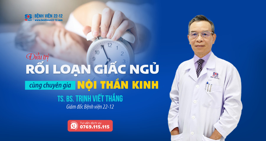 Bệnh viện 22-12 | Rối loạn giấc ngủ Bệnh viện 22-12 | Rối loạn giấc ngủ