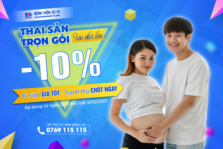 Bệnh viện 22-12 | Thai sản giảm 10% Bệnh viện 22-12 | Thai sản giảm 10%