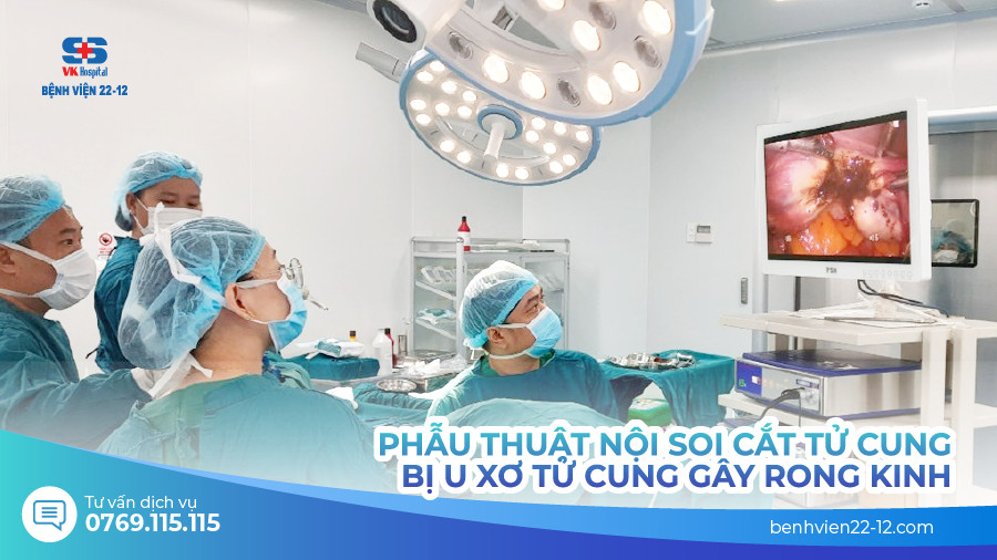 Bệnh viện 22-12 | phãu thuật nội soi cắt tử cung Bệnh viện 22-12 | phãu thuật nội soi cắt tử cung