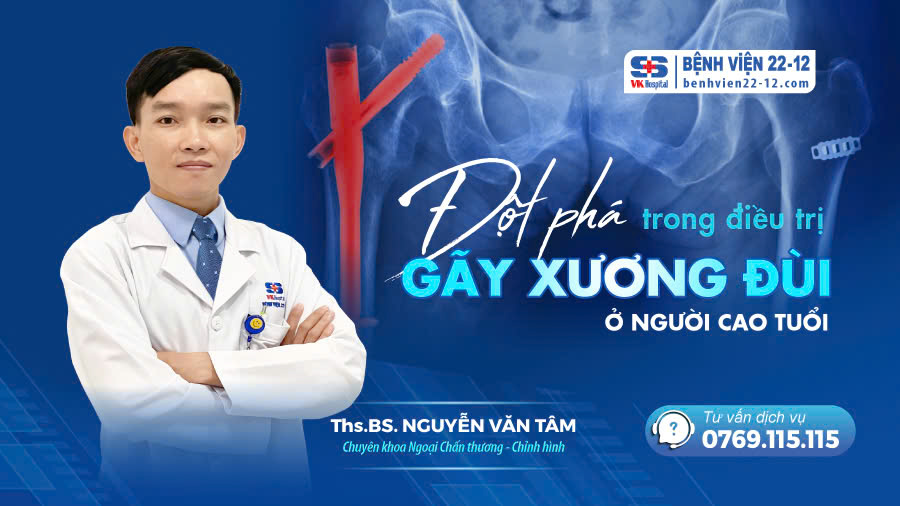Đột Phá Trong Điều Trị Gãy Xương Đùi Cho Người Cao Tuổi Tại Bệnh Viện 22-12 Đột Phá Trong Điều Trị Gãy Xương Đùi Cho Người Cao Tuổi Tại Bệnh Viện 22-12