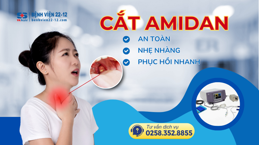 Bệnh viện 22-12 | Cắt amidan An toàn - Nhẹ Nhàng - hồi phục nhanh! Bệnh viện 22-12 | Cắt amidan An toàn - Nhẹ Nhàng - hồi phục nhanh!