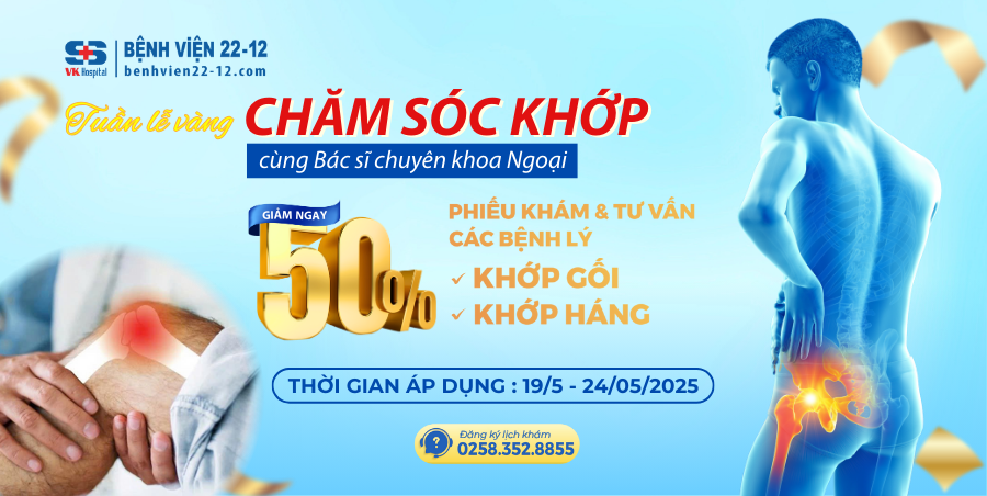 Tuần Lễ Vàng Chăm Sóc Khớp Cùng Bác Sĩ Chuyên Khoa Ngoại